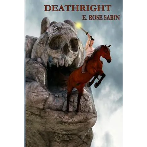 Deathright: A Mythic Fantasy - Paperback