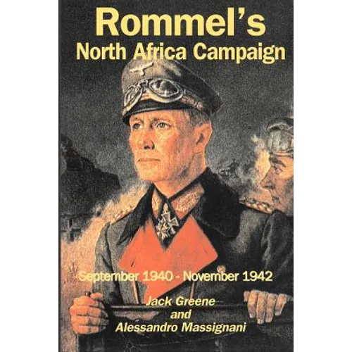 Rommel's North Africa Campaign: September 1940-November 1942 - Paperback