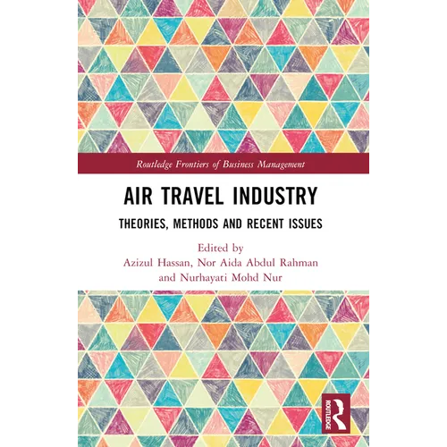 Air Travel Industry: Theories, Methods and Recent Issues - Paperback