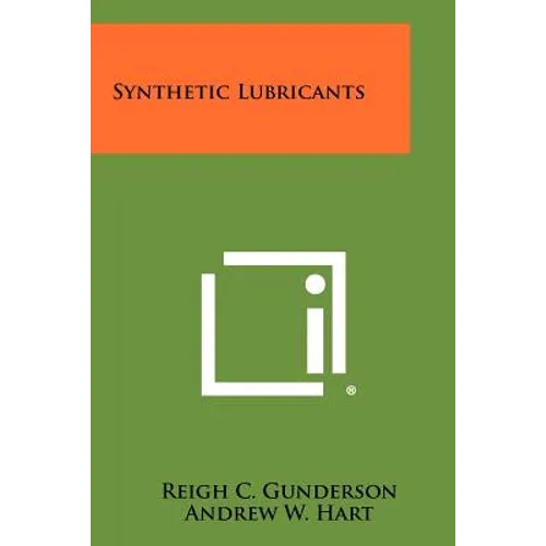 Synthetic Lubricants - Paperback