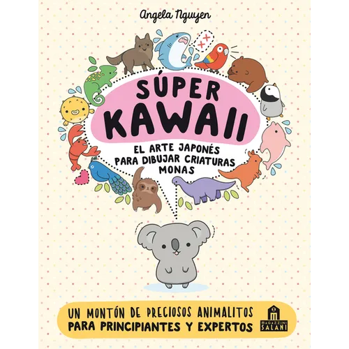 Super Kawaii El Arte Japones Para Dibujar Criaturas Monas - Paperback