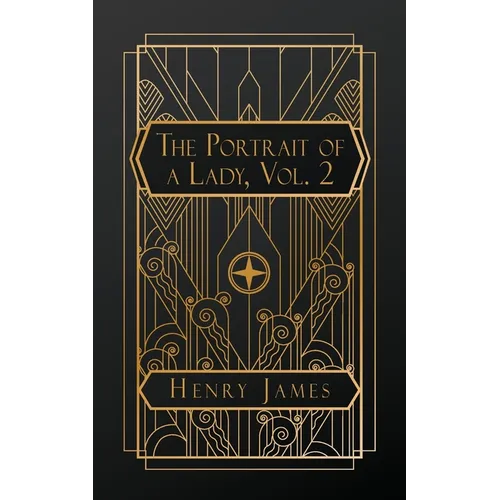 The Portrait of a Lady, Volume 2