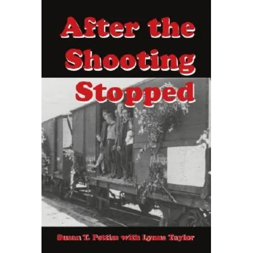 After the Shooting Stopped - Paperback