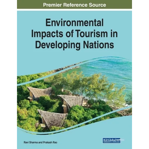Environmental Impacts of Tourism in Developing Nations - Paperback