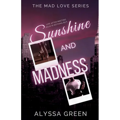 Sunshine and Madness - Paperback