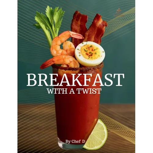 Breakfast With A Twist - Hardcover
