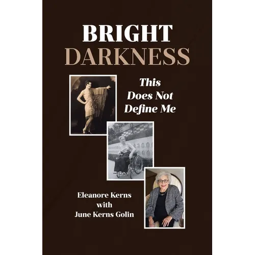 Bright Darkness: This Does Not Define Me - Paperback