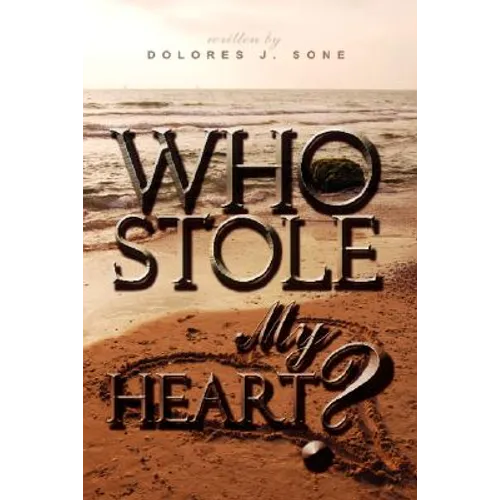 Who Stole My Heart? - Hardcover