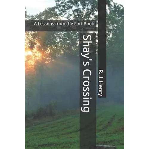 Shay's Crossing: A Family Mystery - Paperback