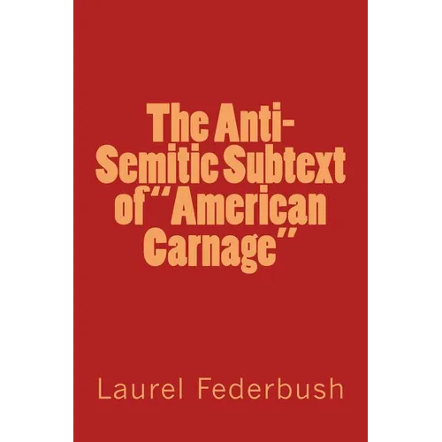 The Anti-Semitic Subtext of 