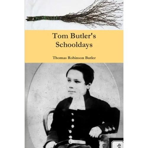 Tom Butler's Schooldays - Paperback
