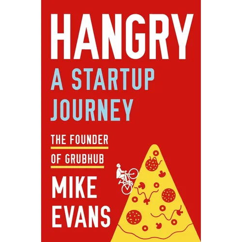 Hangry: A Startup Journey - Hardcover