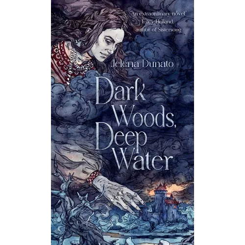 Dark Woods, Deep Water - Hardcover