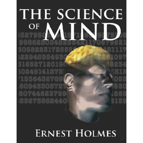 The Science of Mind - Hardcover
