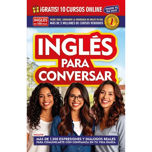 Inglés En 100 Días - Inglés Para Conversar / English in 100 Days: Conversational English