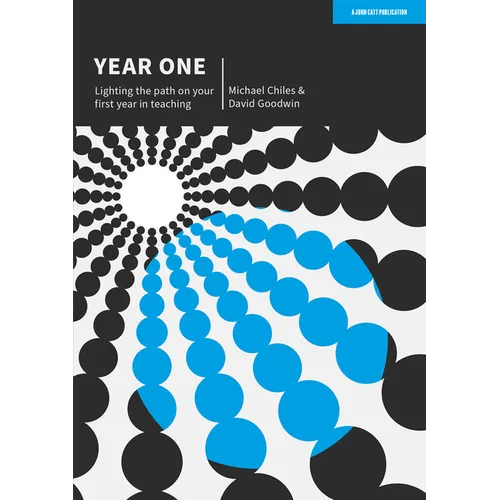 Year One: Lighting the Path on Your First Year in Teaching - Paperback