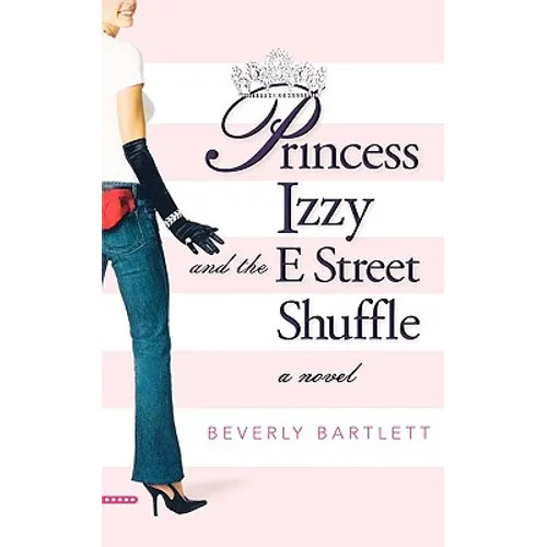 Princess Izzy and the E Street Shuffle - Paperback