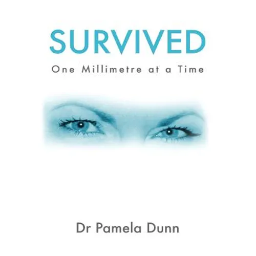 Survived: One Millimetre at a Time - Paperback