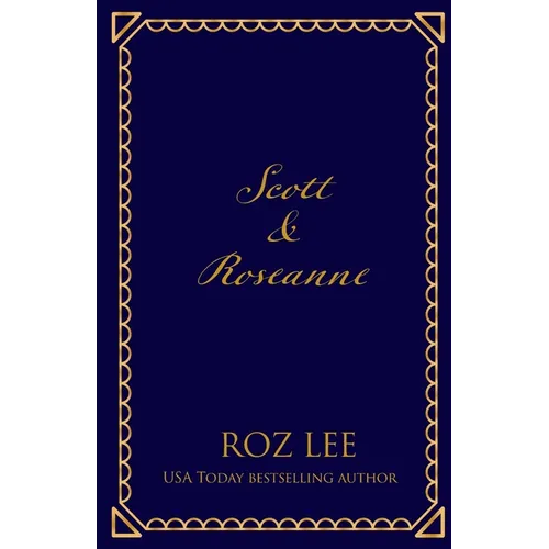 Scott & Roseanne: The Yankee Billionaire's Bride Discreet Edition - Paperback