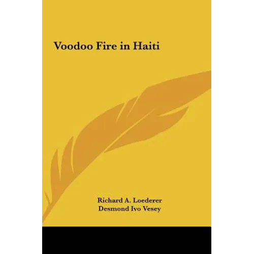 Voodoo Fire in Haiti - Hardcover
