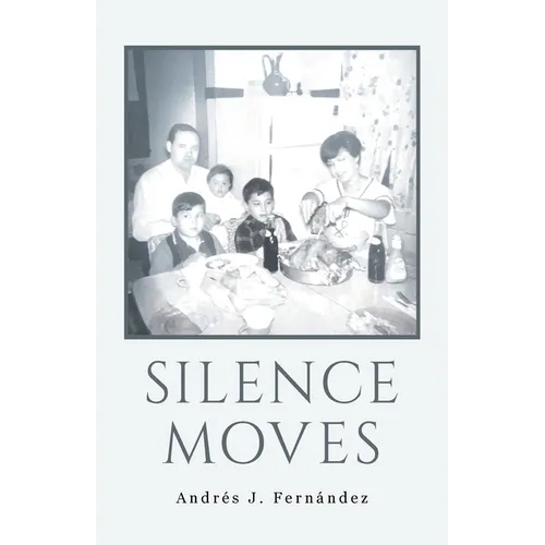 Silence Moves - Paperback