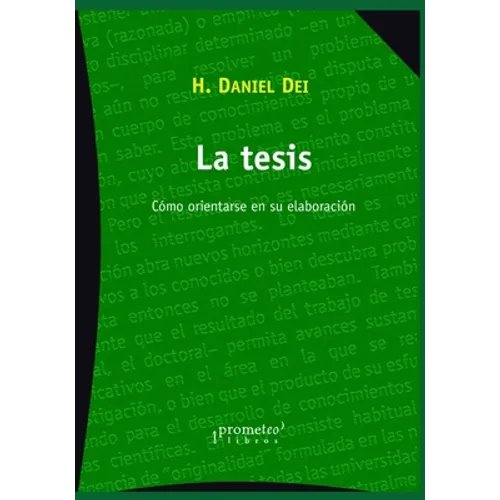 La tesis: Cómo orientarse en su elaboración - Paperback