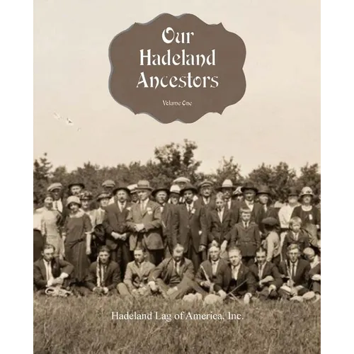 Our Hadeland Ancestors - Volume 1 - Paperback