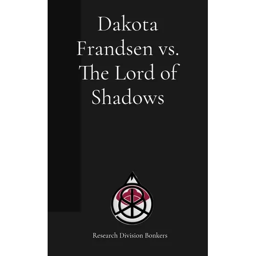 Dakota Frandsen vs. The Lord of Shadows - Paperback