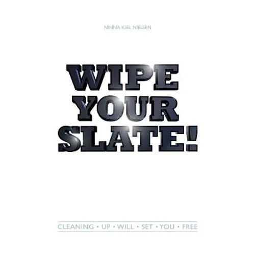 Wipe Your Slate - Paperback