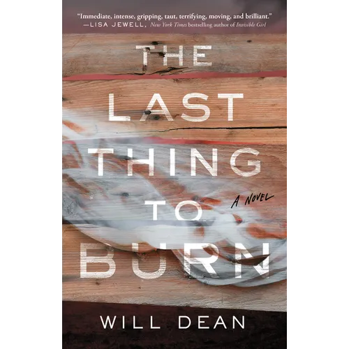 The Last Thing to Burn - Paperback