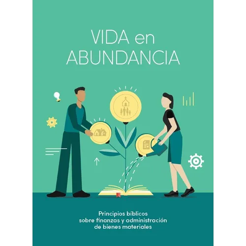 Vida En Abundancia - Estudio Bíblico: Principios de Administración Cristiana - Paperback