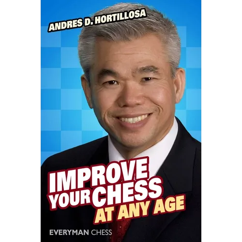 Improve Your Chess at Any Age - Paperback