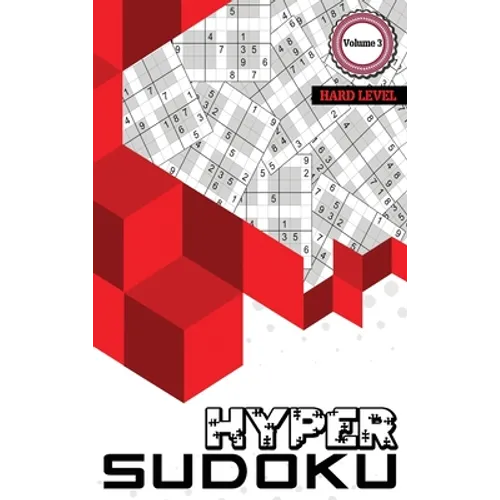Hyper Sudoku: 500 Hard Level Sudoku, Sudoku Hard Puzzle Books, Hard Sudoku Books for Adults, Volume 3 - Hardcover