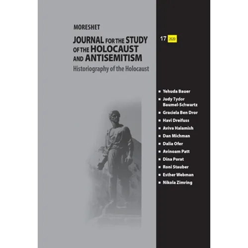 Moreshet: Journal for the Study of the Holocaust and Antisemitism - Paperback