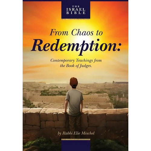 From Chaos to Redemption