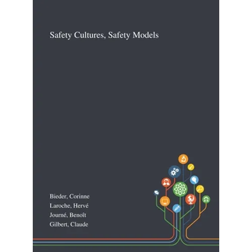Safety Cultures, Safety Models - Hardcover