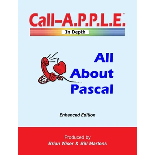 All About Pascal: Enhanced Edition - Paperback