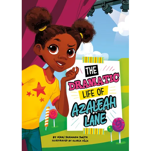 The Dramatic Life of Azaleah Lane - Hardcover