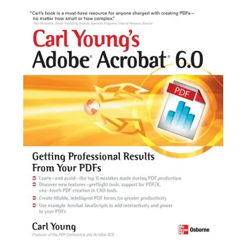 Carl Young's Adobe Acrobat 6.0: Getting Professional Results from Your PDFs - Paperback