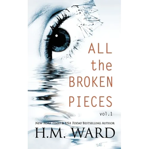 All The Broken Pieces Vol. 1 - Paperback