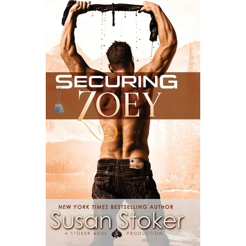 Securing Zoey - Hardcover