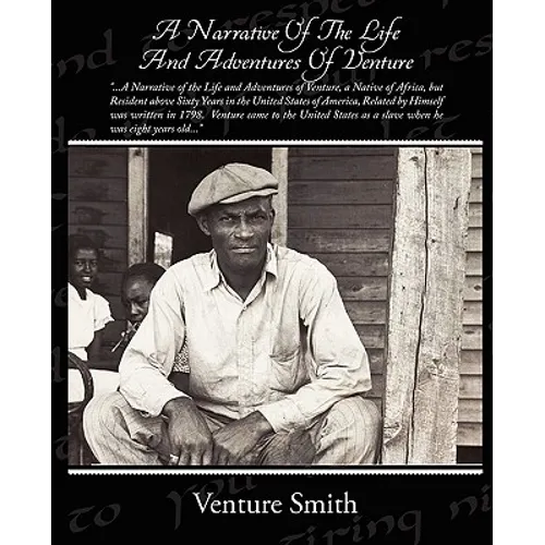 A Narrative Of The Life And Adventures Of Venture - Paperback