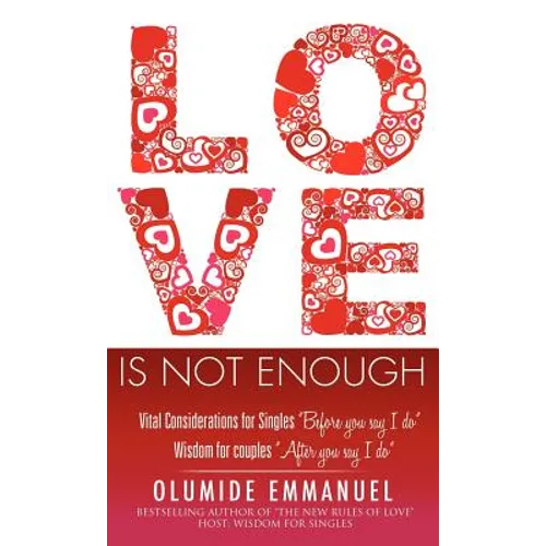 Love Is Not Enough - Hardcover