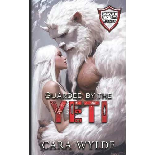 Guarded by the Yeti: Monster Security Agency - Paperback