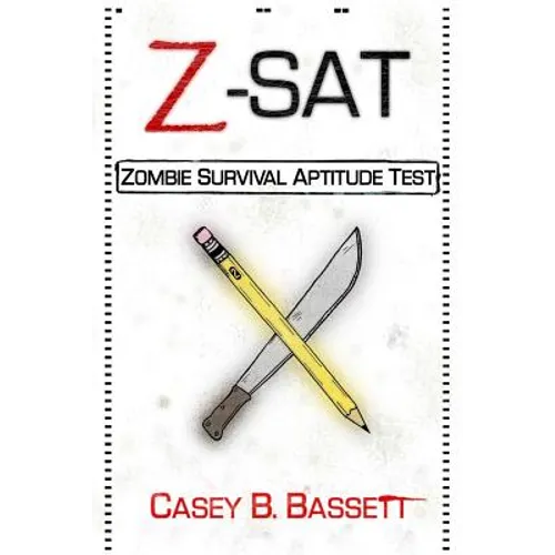 Z-SAT: Zombie Survival Aptitude Test - Paperback