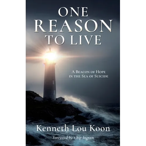 One Reason to Live: A Beacon of Hope in the Sea of Suicide - Paperback