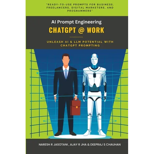ChatGPT @ Work: AI Prompt Engineering - Paperback