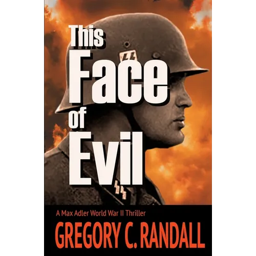 This Face of Evil: A Max Adler WWII Thriller - Paperback