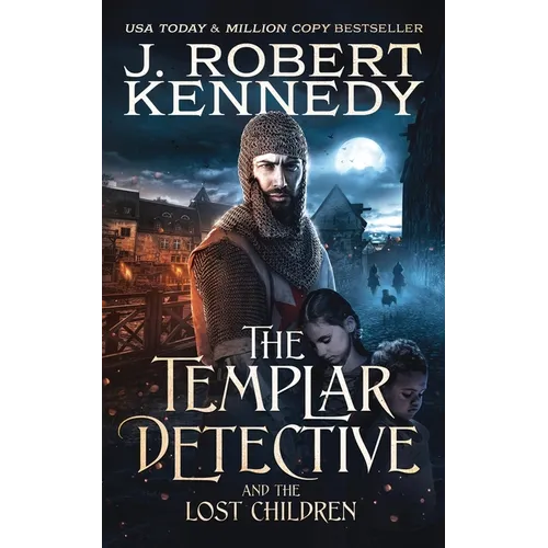 The Templar Detective and the Lost Children - Paperback