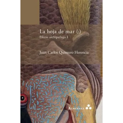 La hoja de mar (: ) Efecto archipiélago I - Paperback